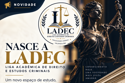 Acadêmicos da faculdade Atenas anunciam a criação da LADEC